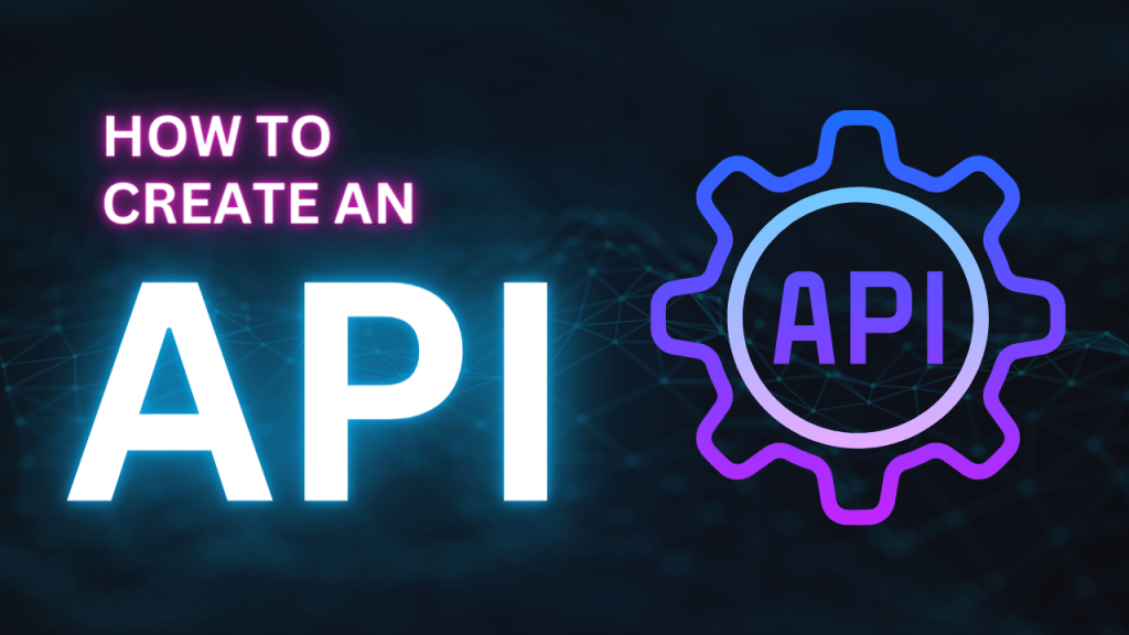 Create An API